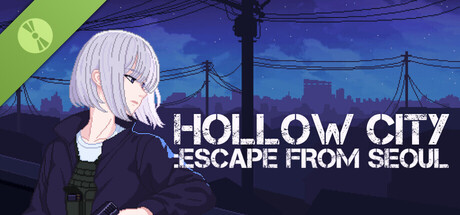 HollowCity:EscapeFromSeoul Demo