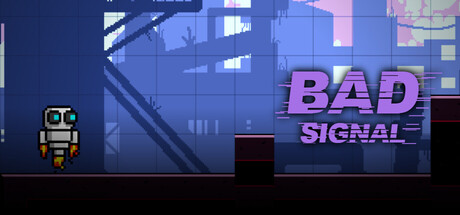 Bad Signal — Steam header