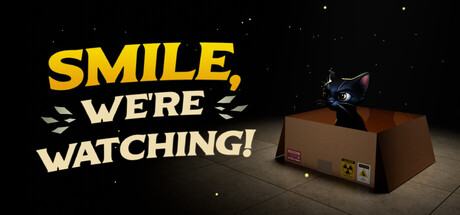 Smile, We're Watching — Steam header