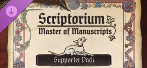 Scriptorium: Master of Manuscripts - Supporter Pack