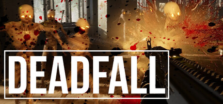 DEADFALL