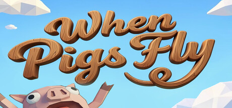When Pigs Fly