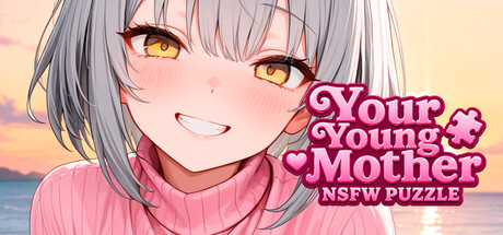 Your Young Mother: NSFW PUZZLE — Steam header