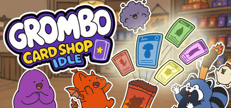 Grombo Card Shop Idle