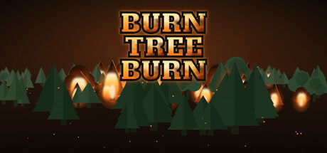 Burn Tree Burn