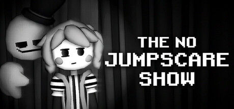 The No Jumpscare Show — Steam header