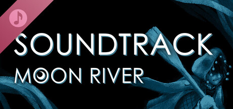 Moon River Soundtrack