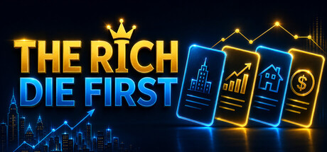 The Rich Die First