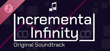 Incremental Infinity Soundtrack