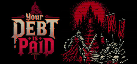 Your Debt Is Paid — Steam header