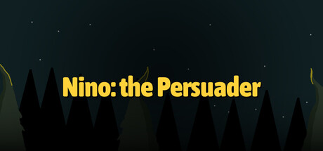 Nino: the Persuader — Steam header