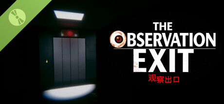 The Observation Exit Demo