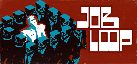 JobLoop — Steam header