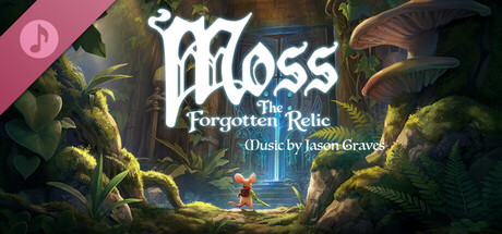 Moss: The Forgotten Relic Soundtrack