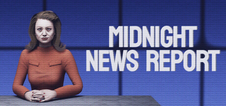 Midnight News Report — Steam header