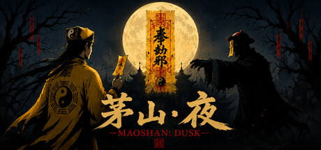 MaoShan：Dusk — Steam header