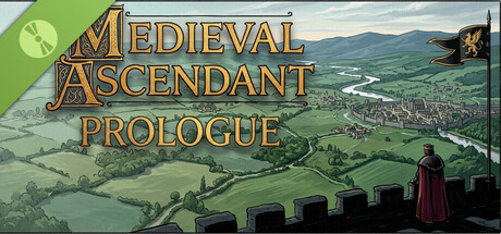 Medieval Ascendant - Prologue