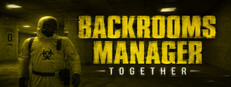 Backrooms Manager - Together