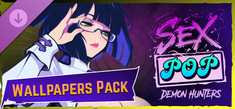 Sex-Pop Demon Hunters - Wallpapers Pack