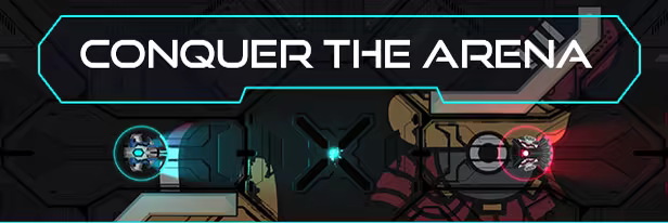 Conquer the Arena