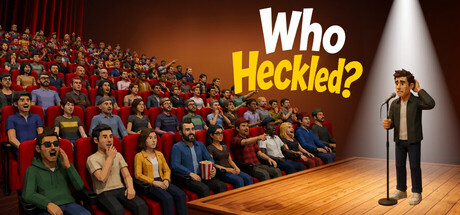 Who Heckled?