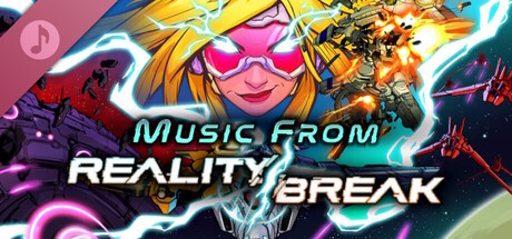 Music from Reality Break