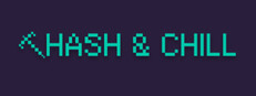 Hash & Chill