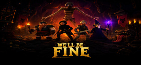 We'll Be Fine — Steam header