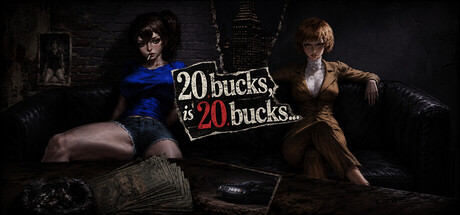 20 Bucks Is 20 Bucks: A Never-Ending Story