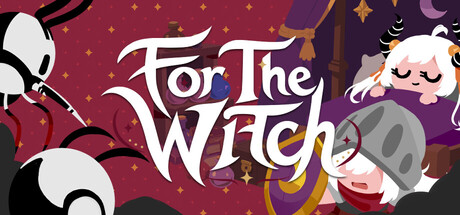 For The Witch