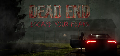 Dead End: Escape Your Fears