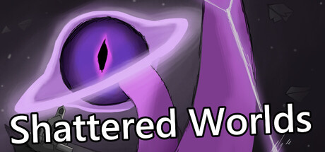 Shattered Worlds