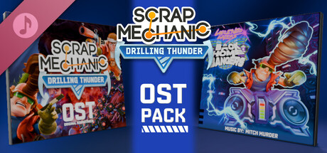 Scrap Mechanic: Drilling Thunder - Soundtrack