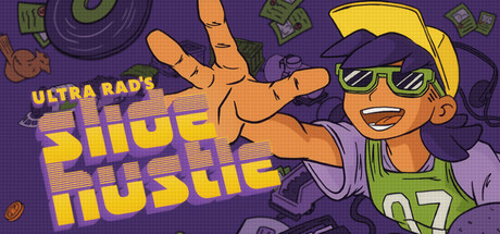 Ultra Rad's Slide Hustle