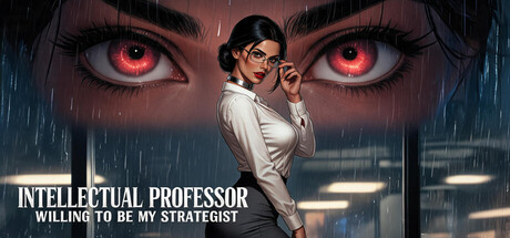 Intellectual Professor Willing to Be My Strategist