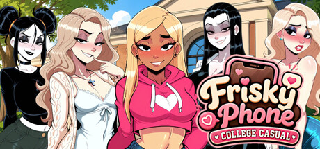 Frisky Phone: College Casual — Steam header
