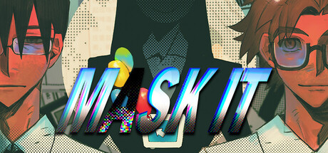 MASK IT
