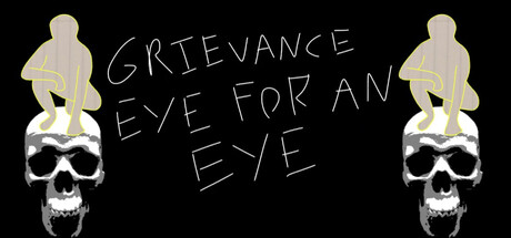 Grievance: Eye for an Eye — Steam header