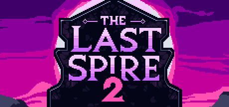The Last Spire 2