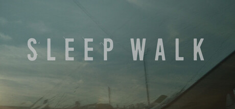 Sleep Walk