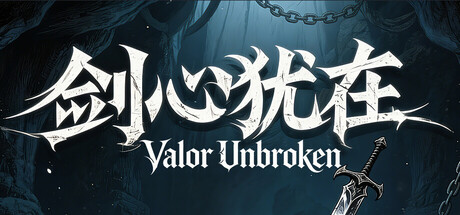 Unbroken Valor