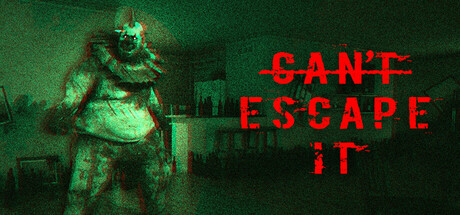 Can't Escape It — Steam header