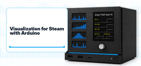 Visualization for Steam with Arduino