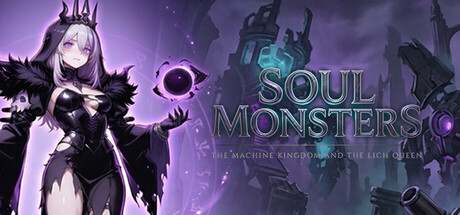 Soul Monsters: The Machine Kingdom and the Lich Queen — Steam header