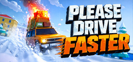 Please Drive Faster — Steam header