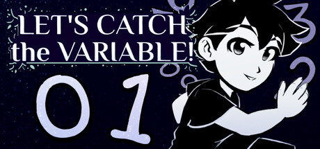 Let's Catch the Variable!