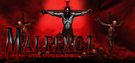 Malefact: Evil Unchained