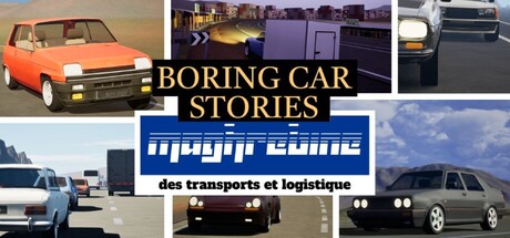 Boring Car Stories - Maghrebine des transports et logistique