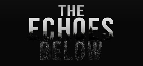 The Echoes Below