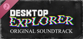 Desktop Explorer Soundtrack